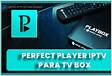 Perfect Player IPTV para TV Box Android